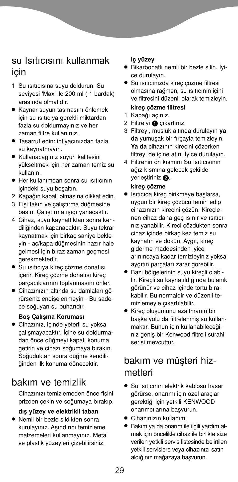 Su isıtıcısını kullanmak için, Bak›m ve temizlik, Bak›m ve müﬂteri hiz- metleri | Kenwood SJ900 User Manual | Page 32 / 48