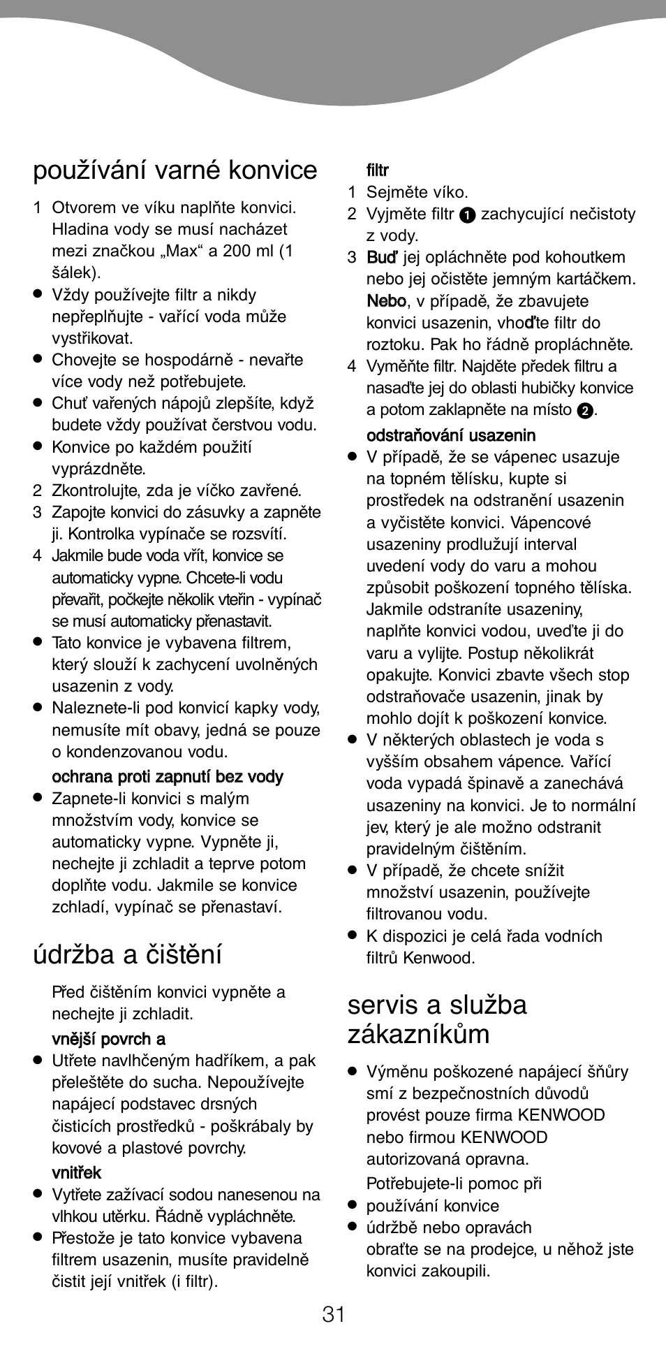 Používání varné konvice, Údržba a čištění, Servis a služba zákazníkům | Kenwood SJ900 User Manual | Page 34 / 48