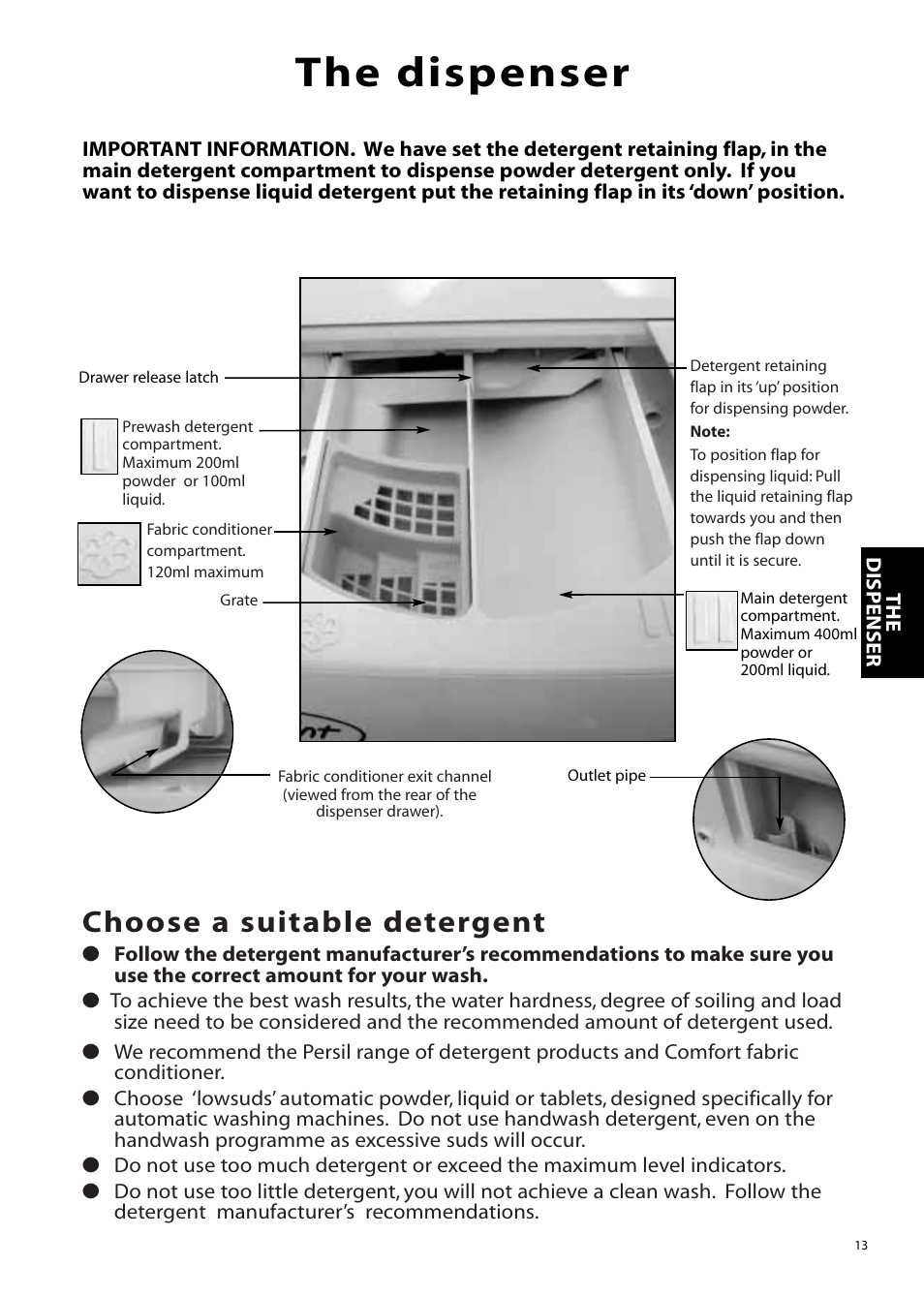 The dispenser, Choose a suitable detergent | Hotpoint WMM65 User Manual | Page 13 / 28