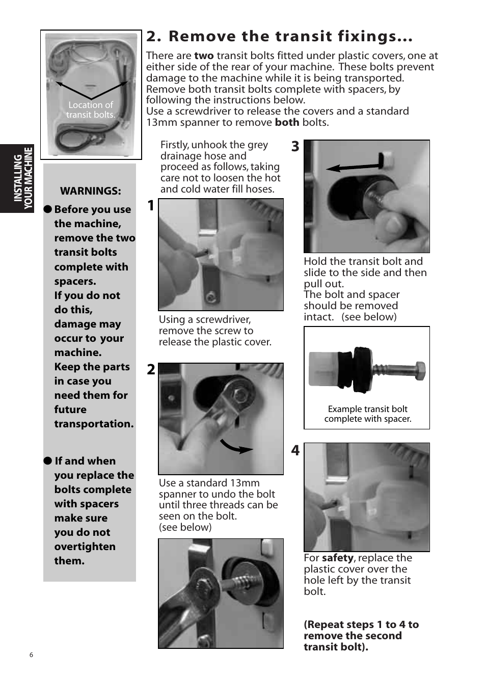 Remove the transit fixings | Hotpoint WMM65 User Manual | Page 6 / 28