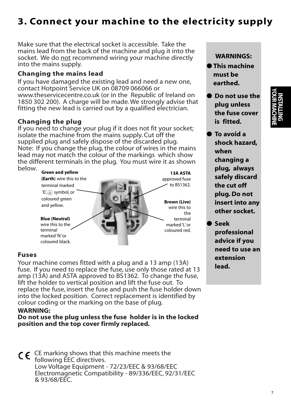 Connect your machine to the electricity supply | Hotpoint WMM65 User Manual | Page 7 / 28