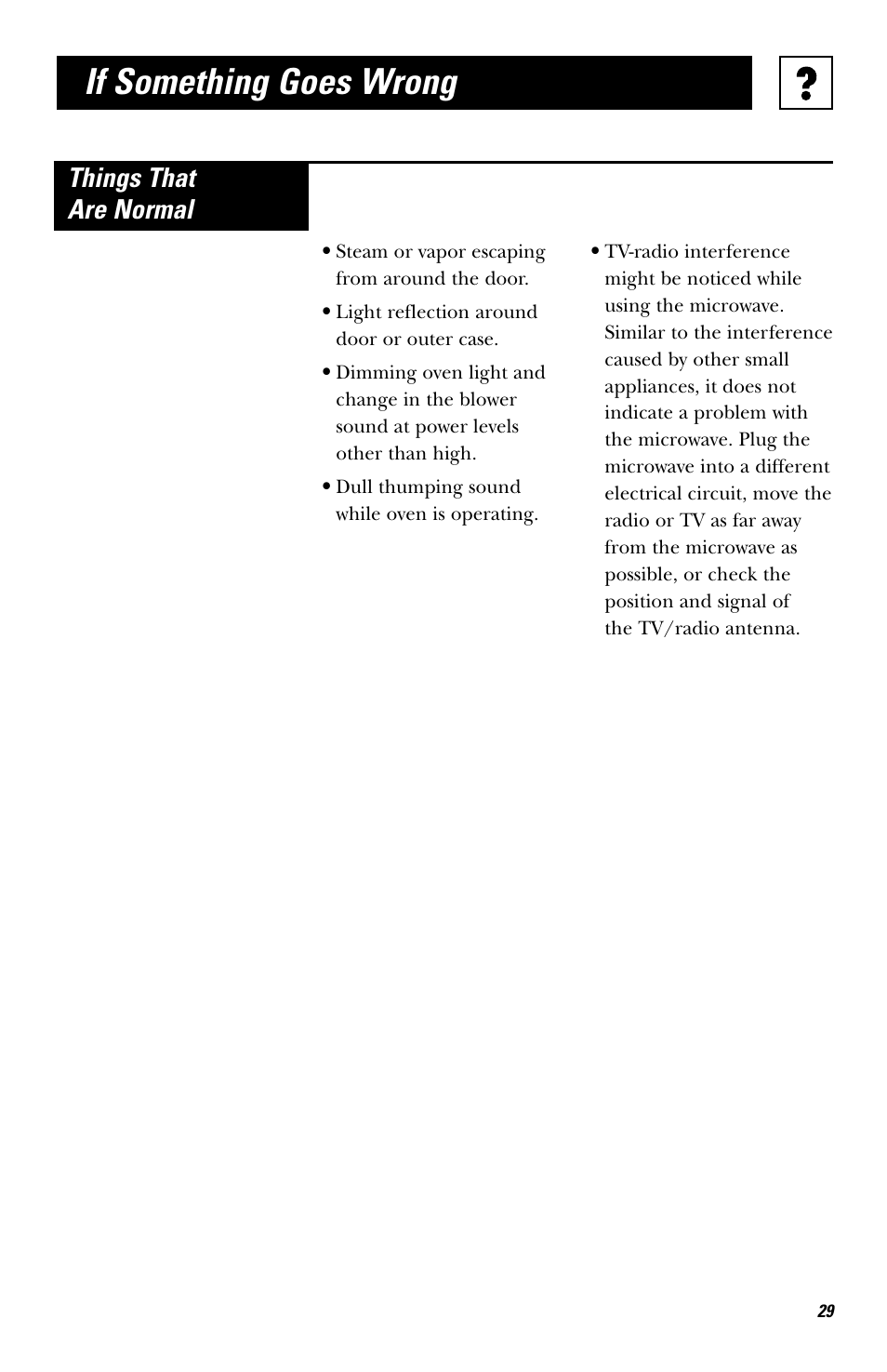 If something goes wrong, Things that are normal | Hotpoint JES636 User Manual | Page 29 / 32