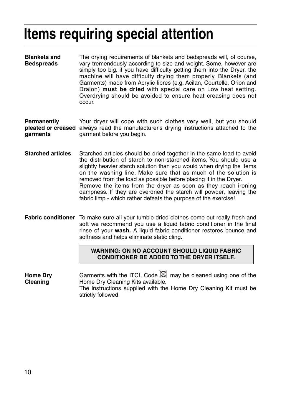 Items requiring special attention | Hotpoint V3D00 User Manual | Page 10 / 16