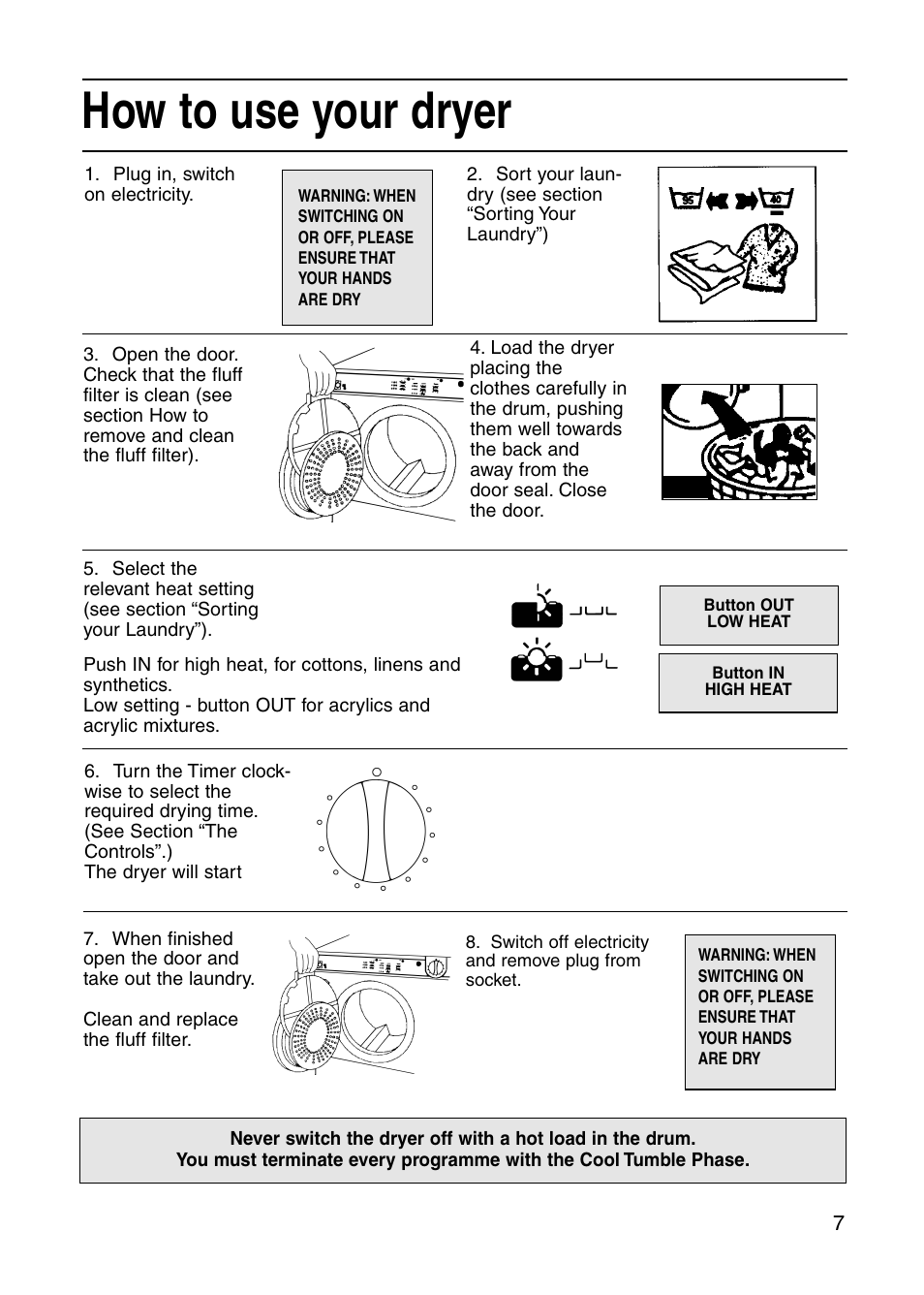 How to use your dryer | Hotpoint V3D00 User Manual | Page 7 / 16