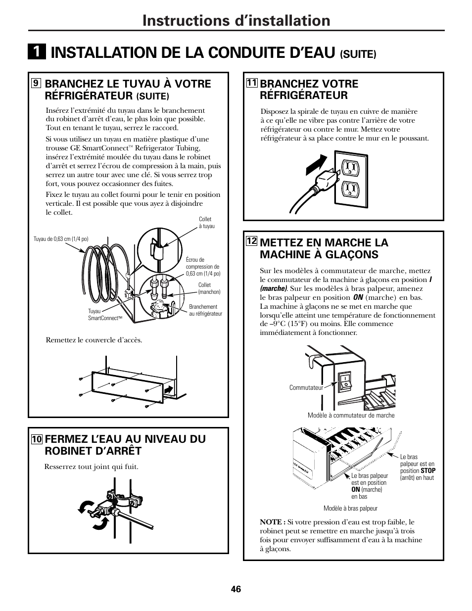 Instructions d’installation, Installation de la conduite d’eau, Fermez l’eau au niveau du robinet d’arrêt | Branchez votre réfrigérateur, Suite), Branchez le tuyau à votre réfrigérateur, Mettez en marche la machine à glaçons | Hotpoint 17 User Manual | Page 46 / 88