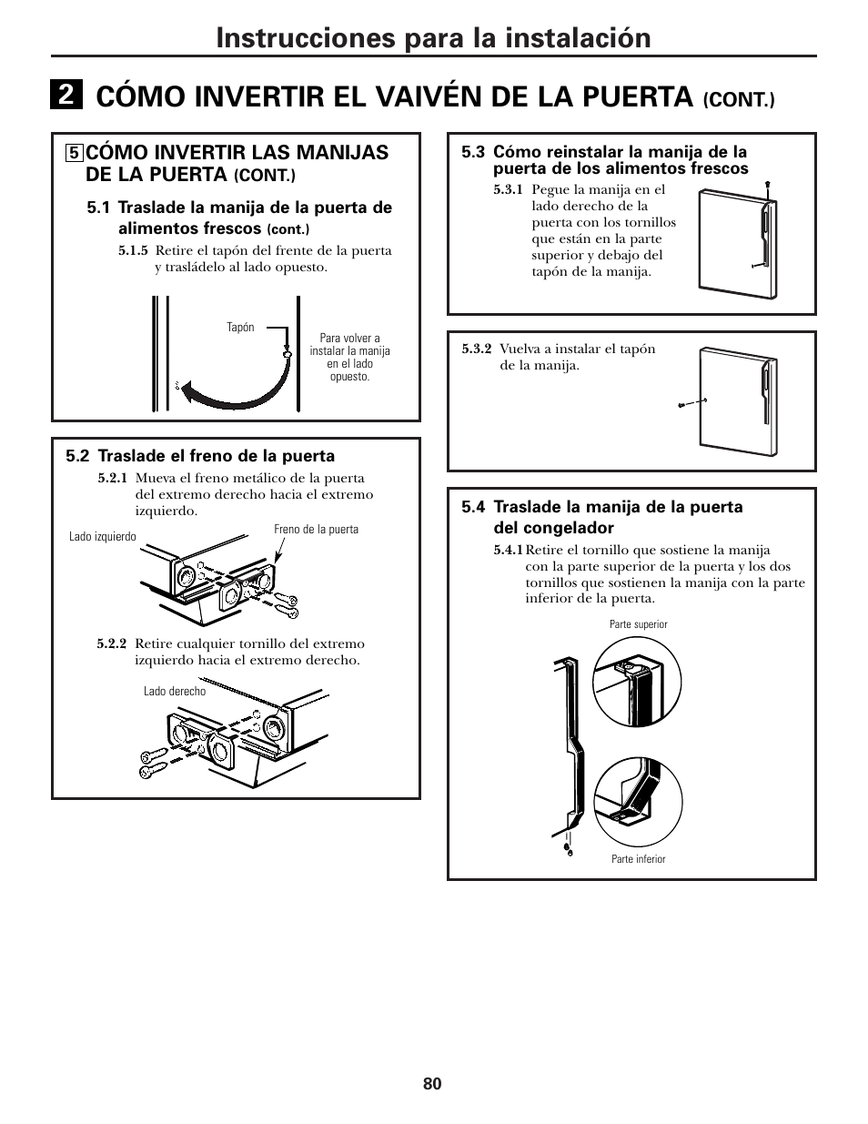 Instrucciones para la instalación, Cómo invertir el vaivén de la puerta, Cómo invertir las manijas de la puerta | Cont.) | Hotpoint 17 User Manual | Page 80 / 88