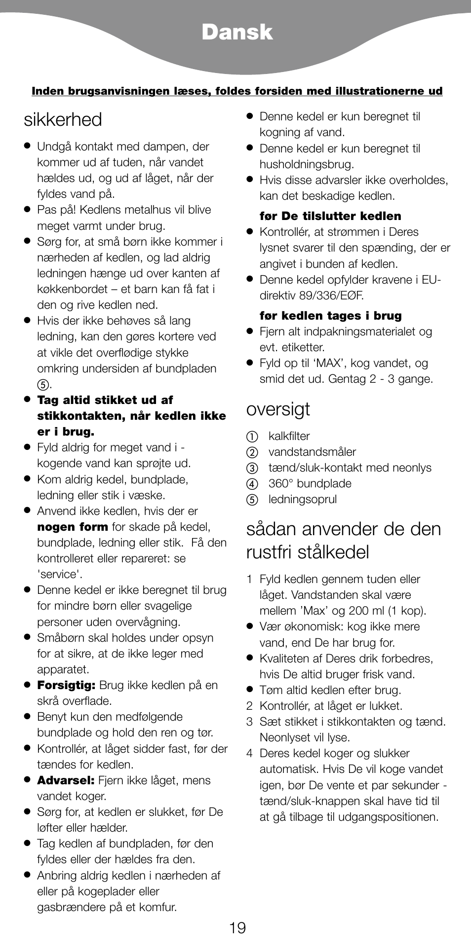 Dansk, Sikkerhed, Oversigt | Sådan anvender de den rustfri stålkedel | Kenwood SK620 User Manual | Page 22 / 48