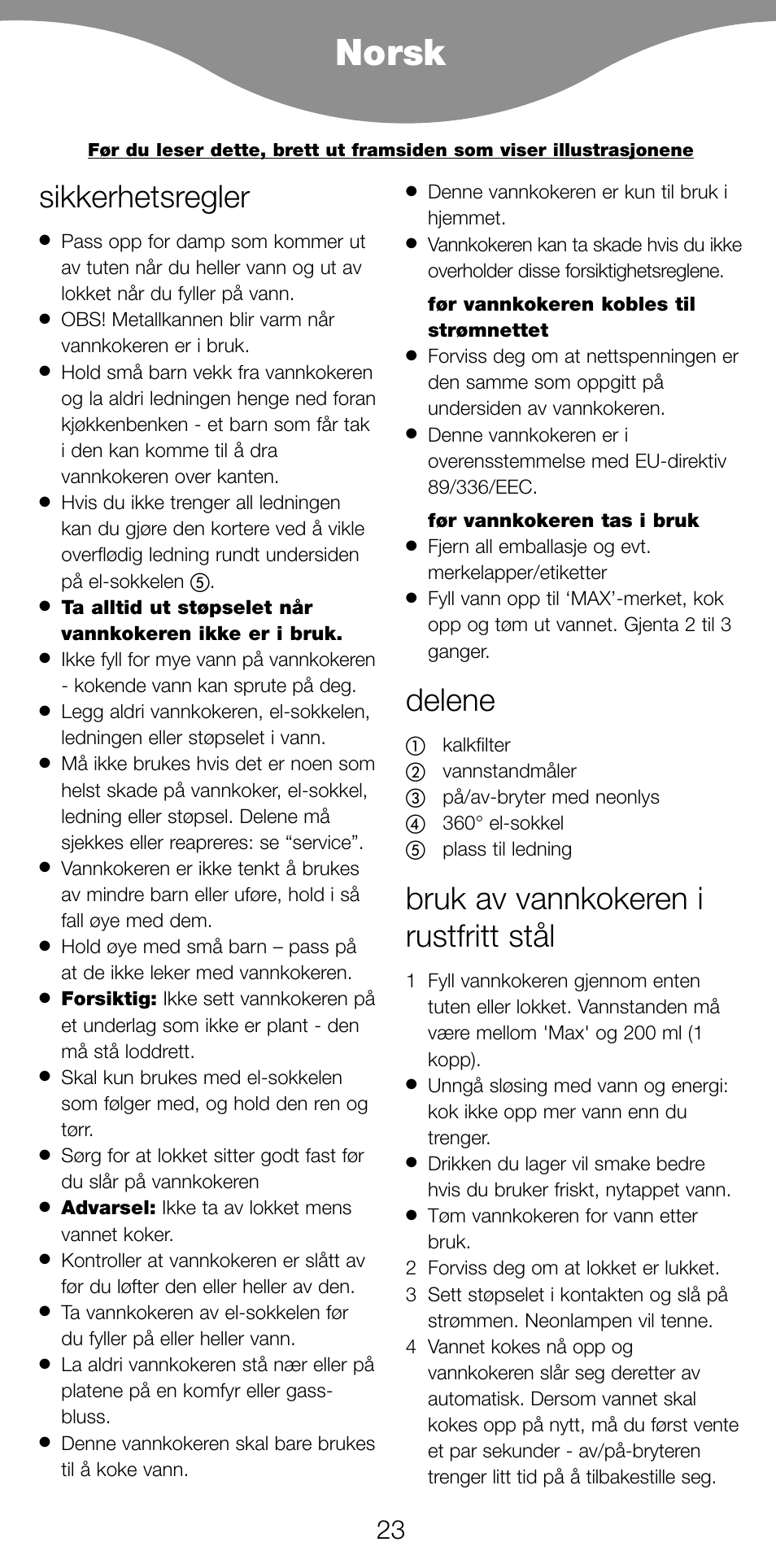 Norsk, Sikkerhetsregler, Delene | Bruk av vannkokeren i rustfritt stål | Kenwood SK620 User Manual | Page 26 / 48