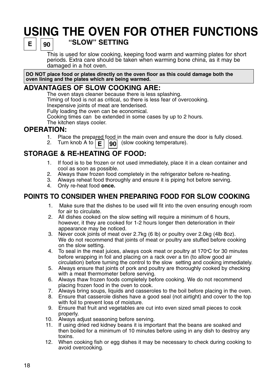 Using the oven for other functions, Slow” setting, Advantages of slow cooking are | Operation, Storage & re-heating of food | Hotpoint BS41X User Manual | Page 18 / 36