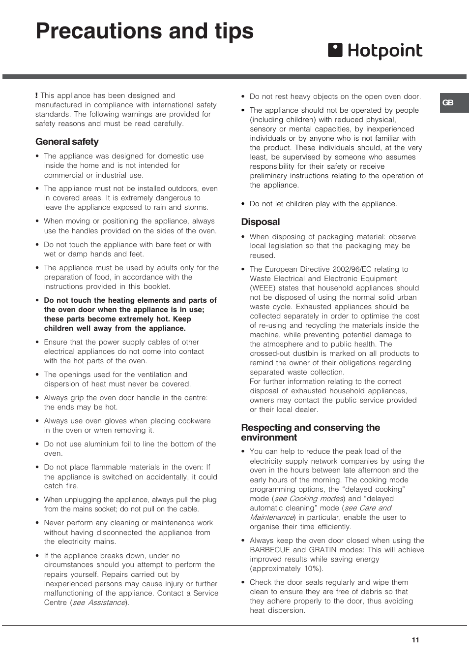 Precautions and tips, General safety, Disposal | Respecting and conserving the environment | Hotpoint SE101PGX User Manual | Page 11 / 16