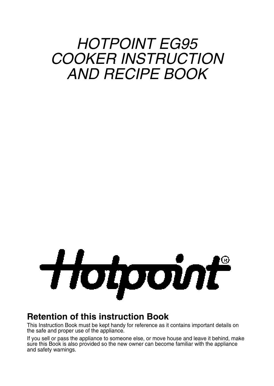 Hotpoint EG95 User Manual | 44 pages
