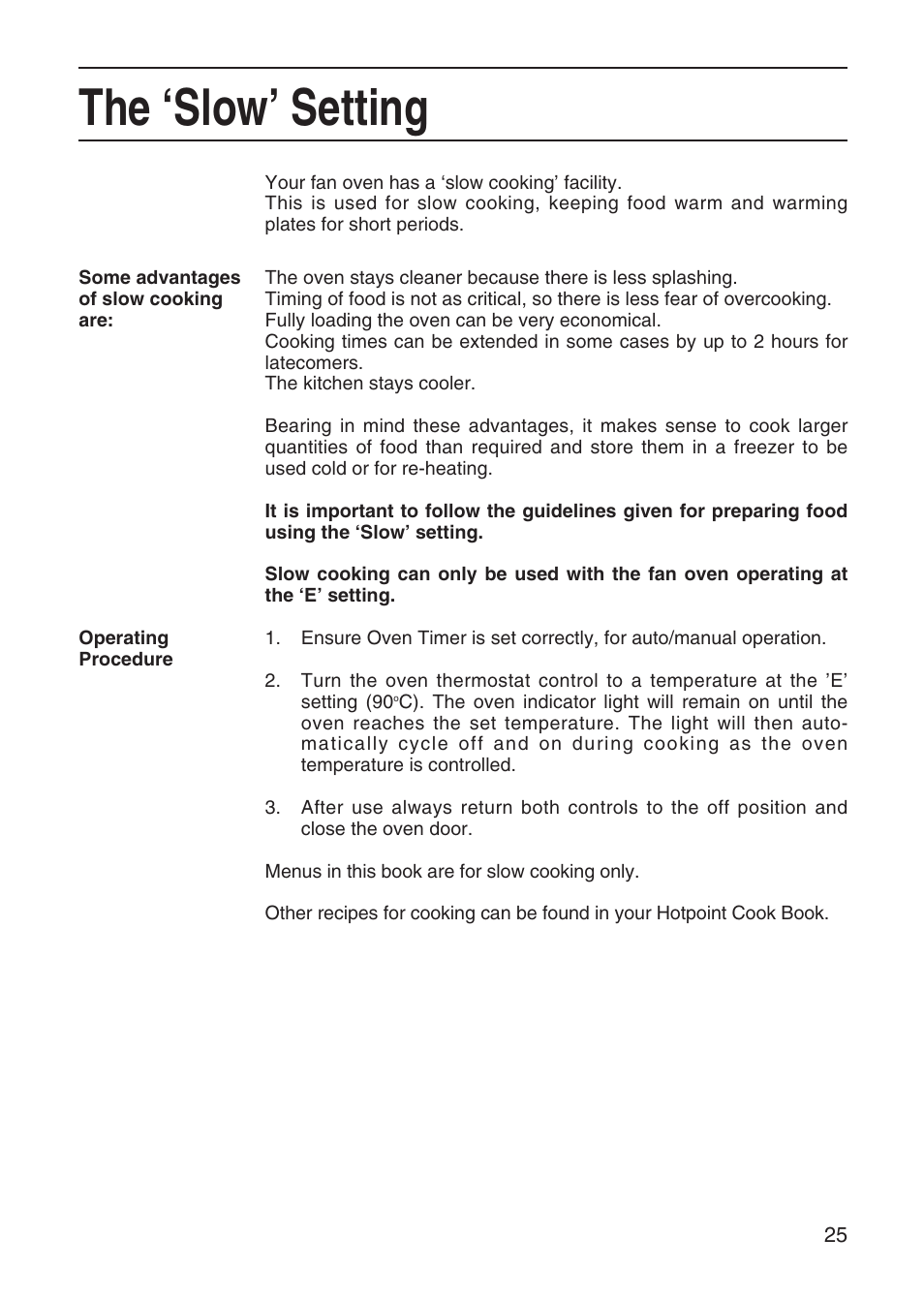 The ‘slow’ setting | Hotpoint EG95 User Manual | Page 25 / 44