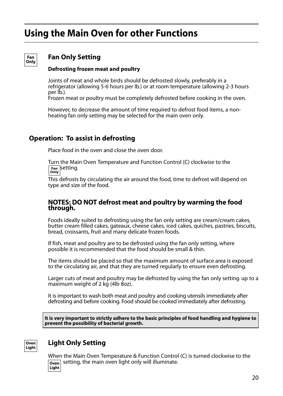 Using the main oven for other functions, Fan only setting, Operation: to assist in defrosting | Light only setting | Hotpoint S420E User Manual | Page 21 / 36