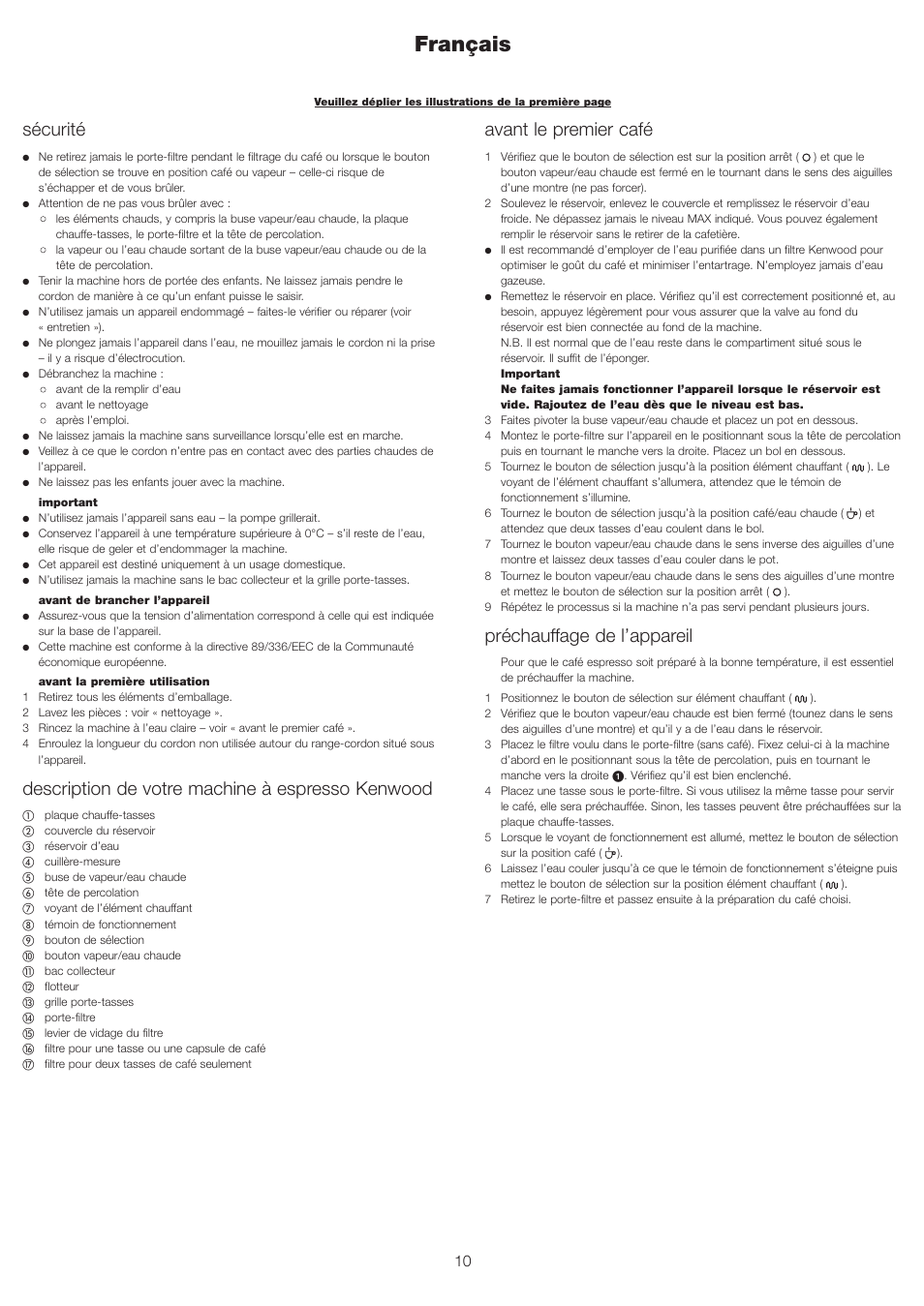 Français, Sécurité, Description de votre machine à espresso kenwood | Avant le premier café, Préchauffage de l’appareil | Kenwood ES430 series User Manual | Page 13 / 76