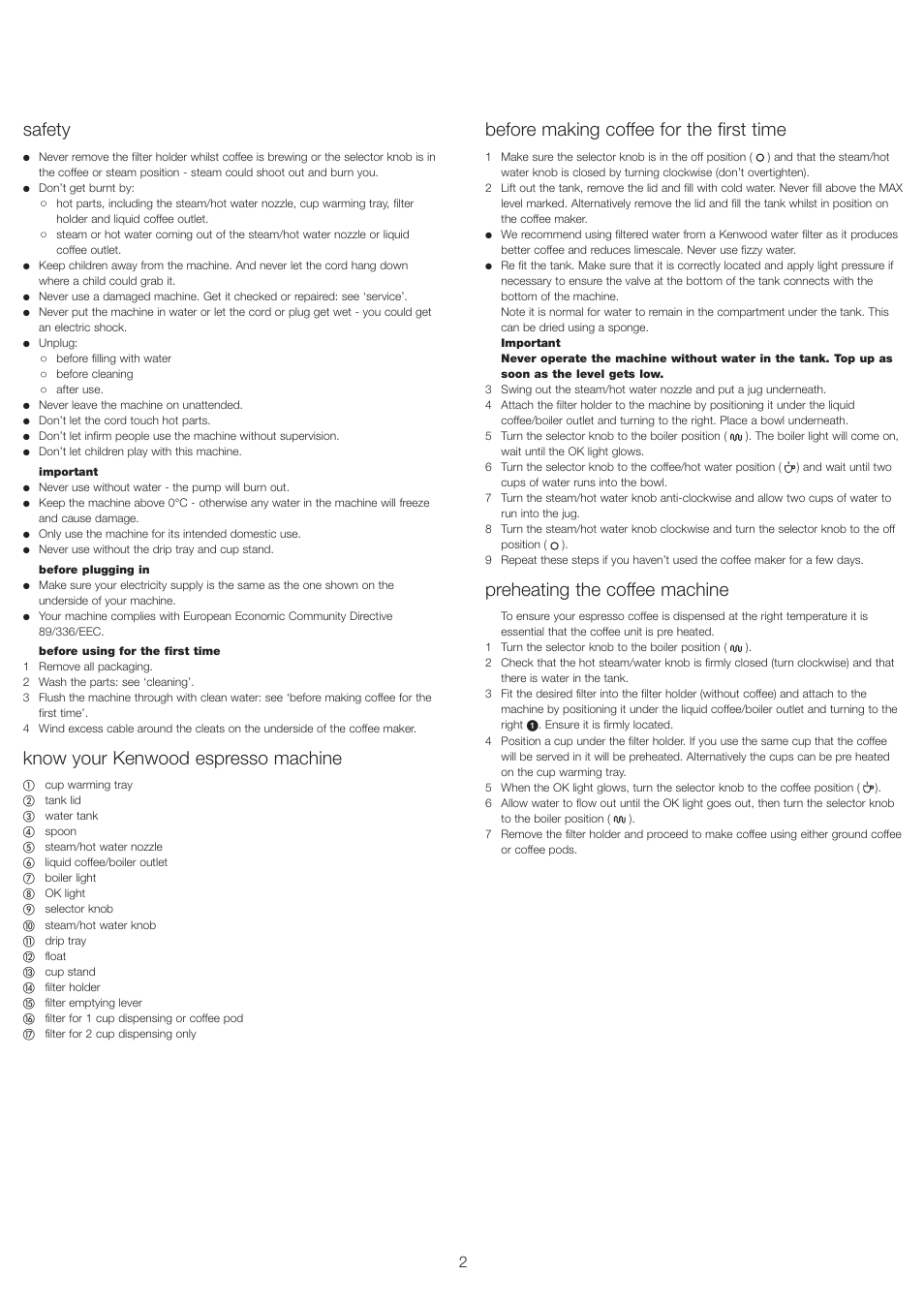 Safety, Know your kenwood espresso machine, Before making coffee for the first time | Preheating the coffee machine | Kenwood ES430 series User Manual | Page 5 / 76