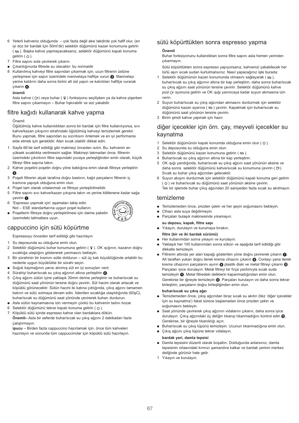 Filtre kağıdı kullanarak kahve yapma, Cappuccino için sütü köpürtme, Sütü köpürttükten sonra espresso yapma | Temizleme | Kenwood ES430 series User Manual | Page 70 / 76