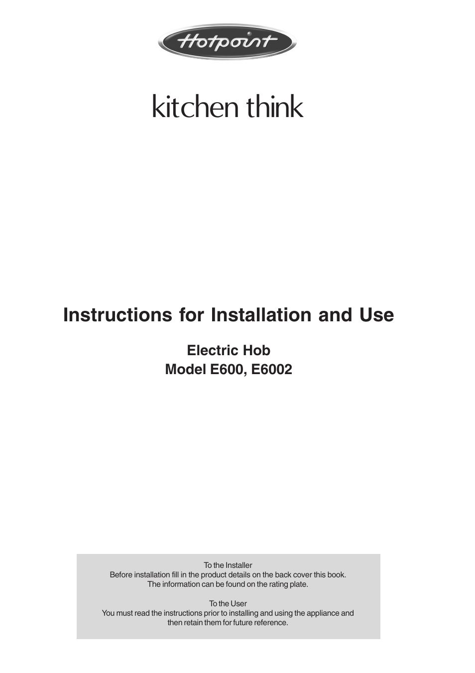 Hotpoint E600 User Manual | 16 pages