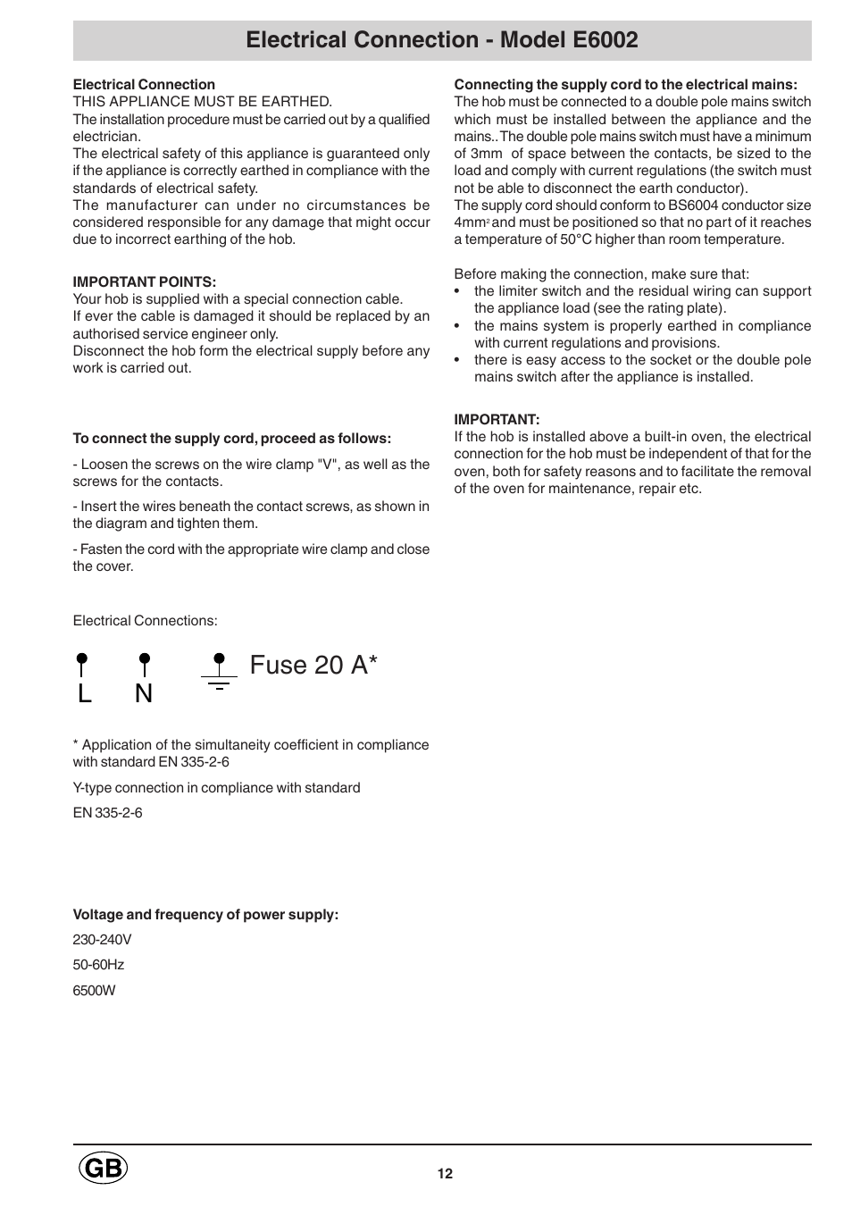 Ln fuse 20 a, Electrical connection - model e6002 | Hotpoint E600 User Manual | Page 12 / 16