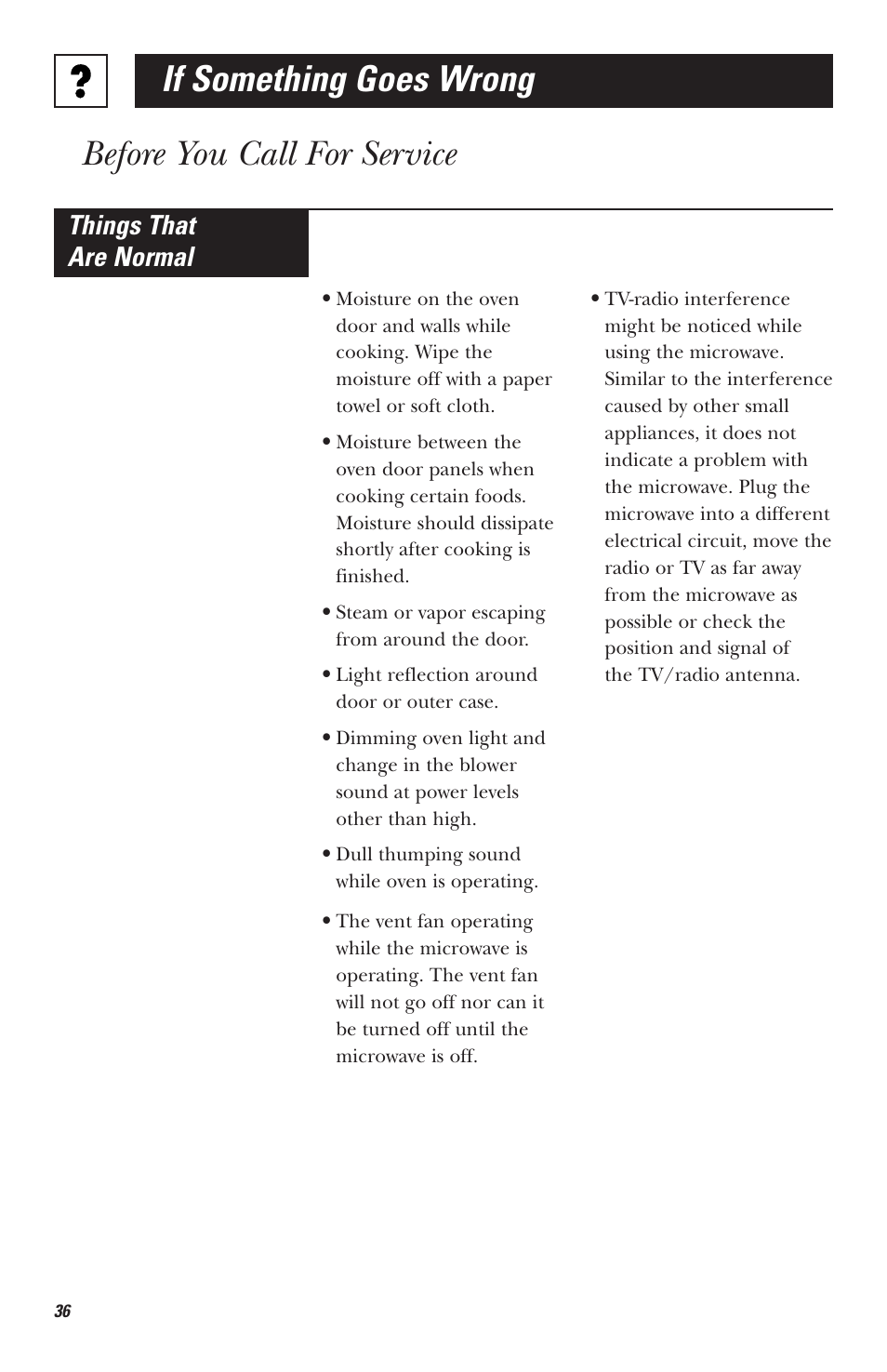 If something goes wrong, Before you call for service, Things that are normal | Hotpoint RVM1535 User Manual | Page 36 / 40