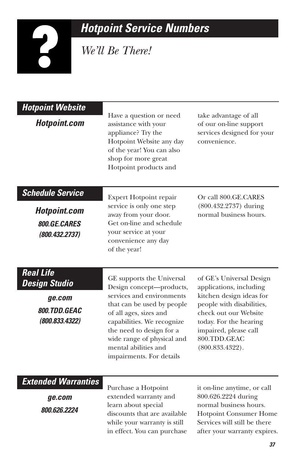 Hotpoint service numbers, We’ll be there, Schedule service | Real life design studio, Extended warranties | Hotpoint RVM1535 User Manual | Page 37 / 40