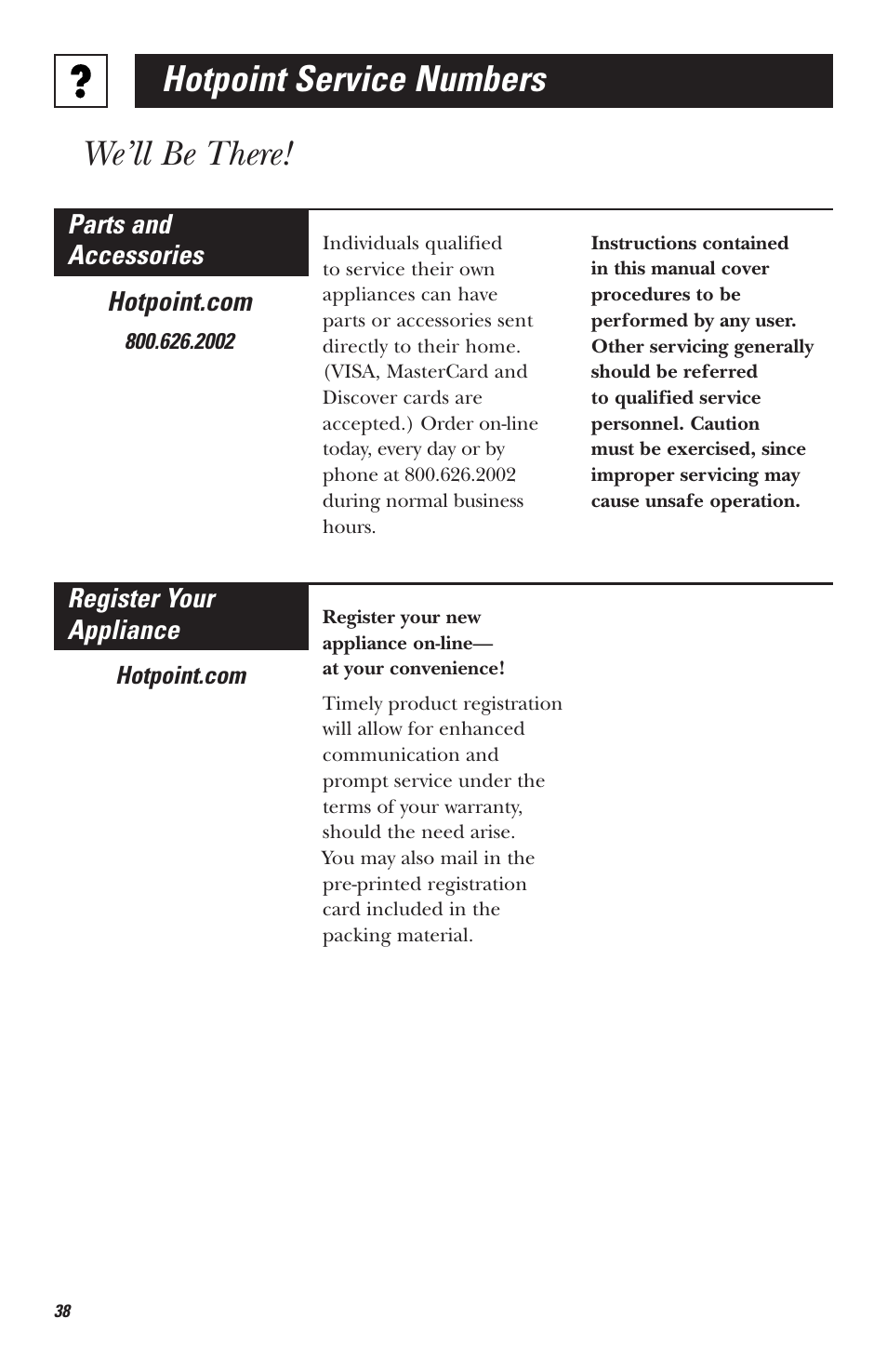 Hotpoint service numbers, We’ll be there | Hotpoint RVM1535 User Manual | Page 38 / 40