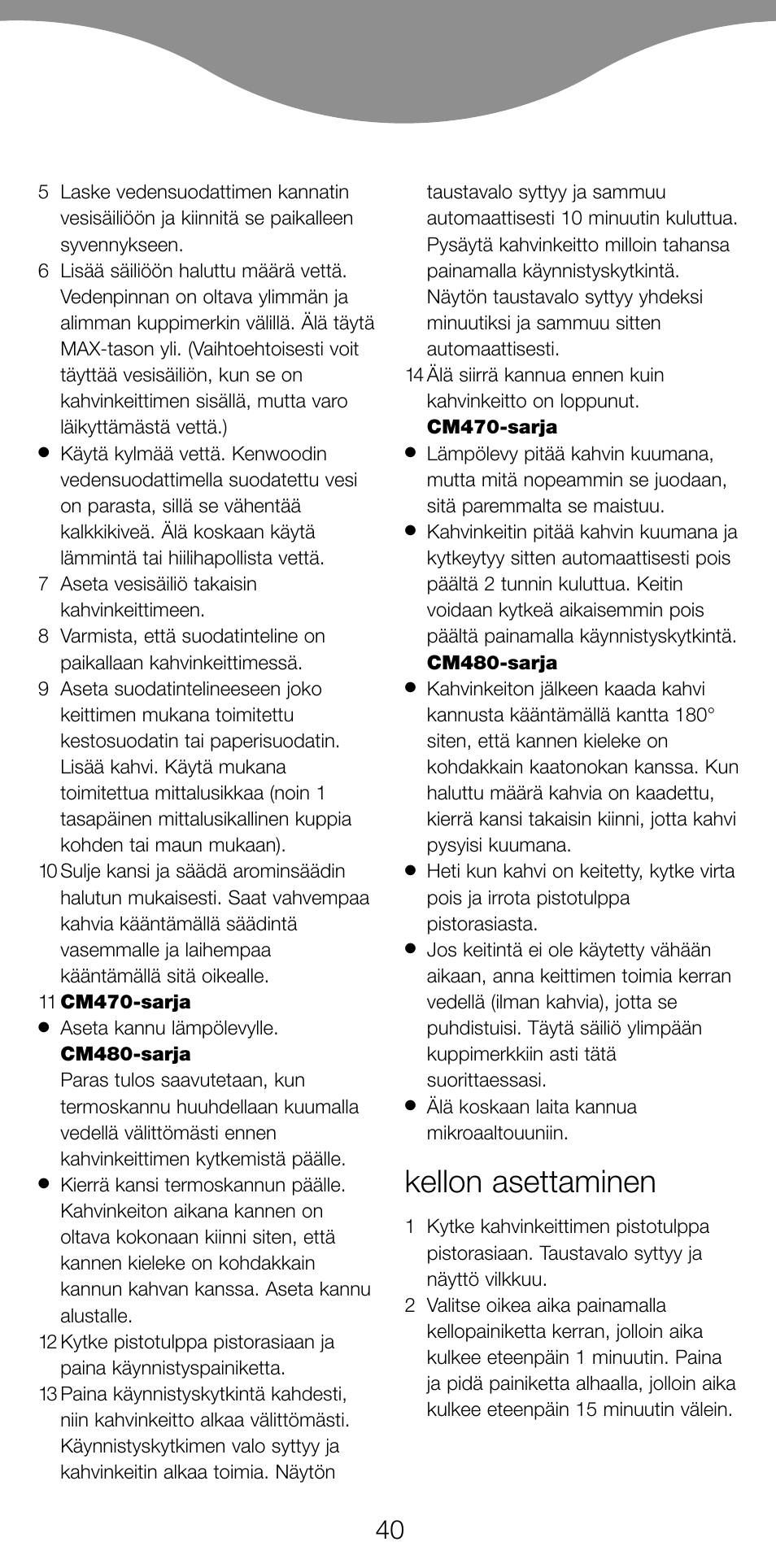 Kellon asettaminen | Kenwood CM470 series User Manual | Page 43 / 74