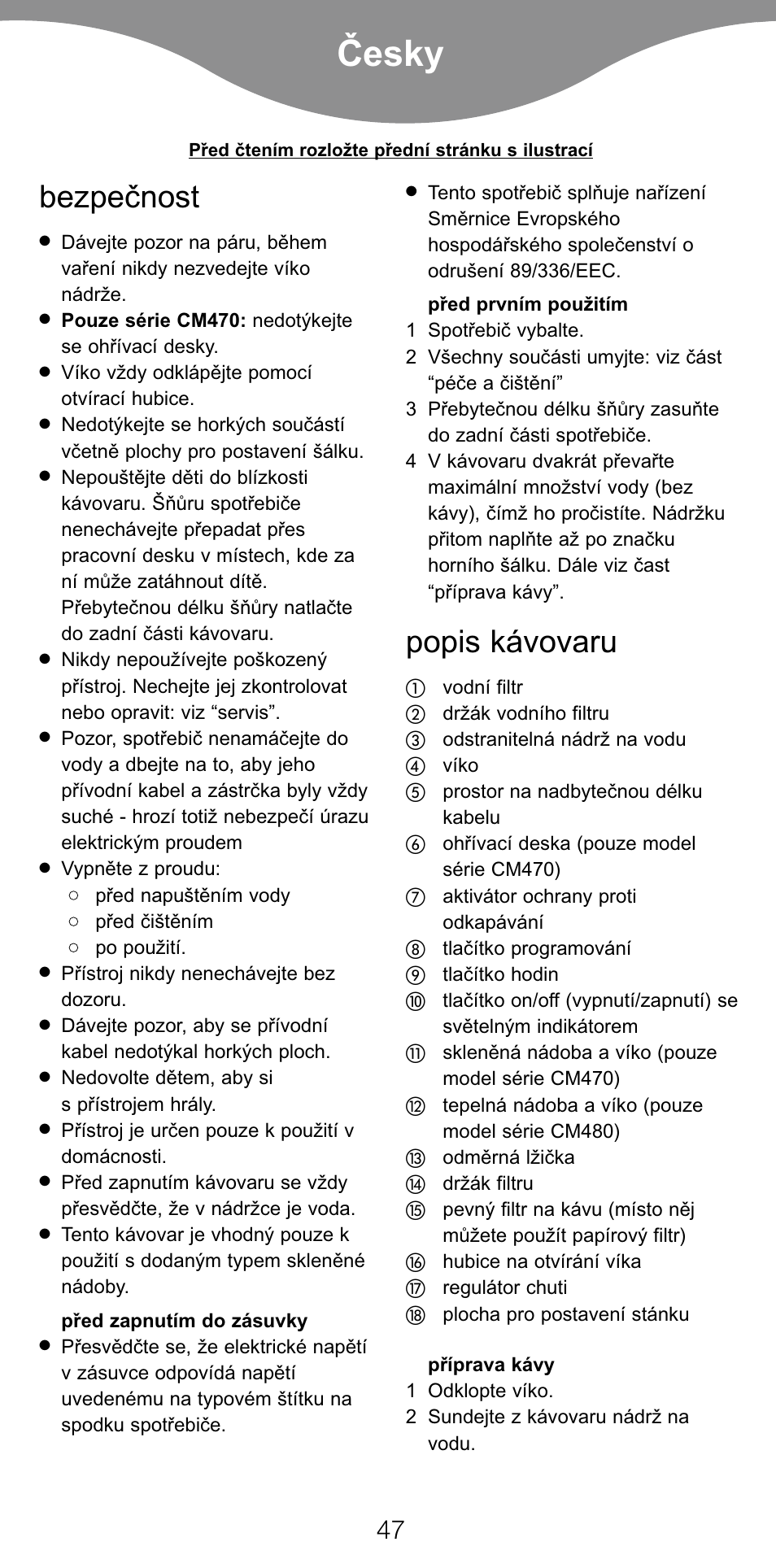 Ïesky, Bezpeïnost, Popis kávovaru | Kenwood CM470 series User Manual | Page 50 / 74