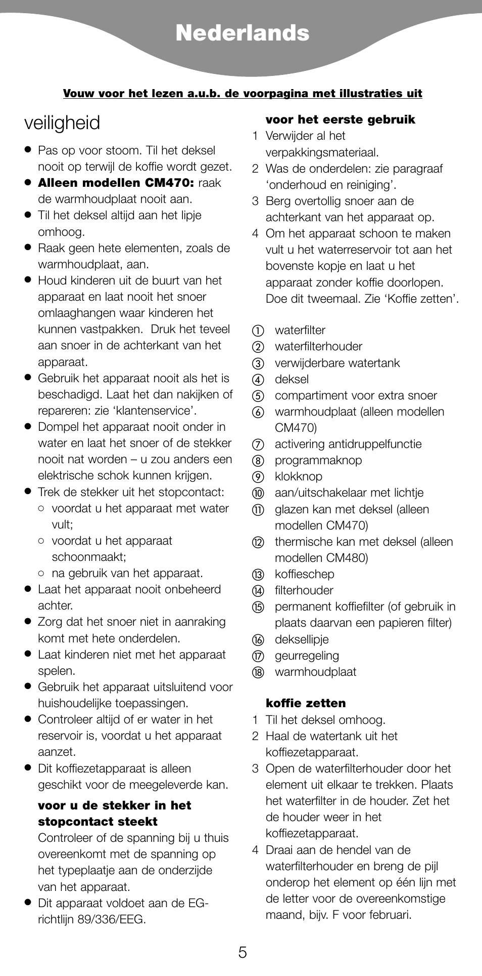 Nederlands, Veiligheid | Kenwood CM470 series User Manual | Page 8 / 74
