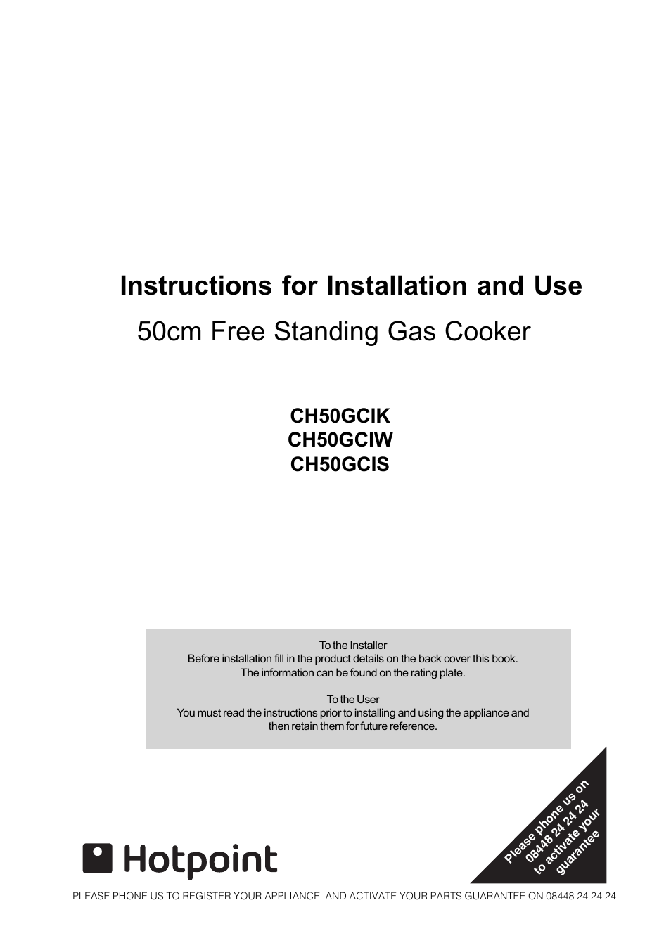 Hotpoint 50cm Free Standing Gas Cooker CH50GCIK User Manual | 24 pages