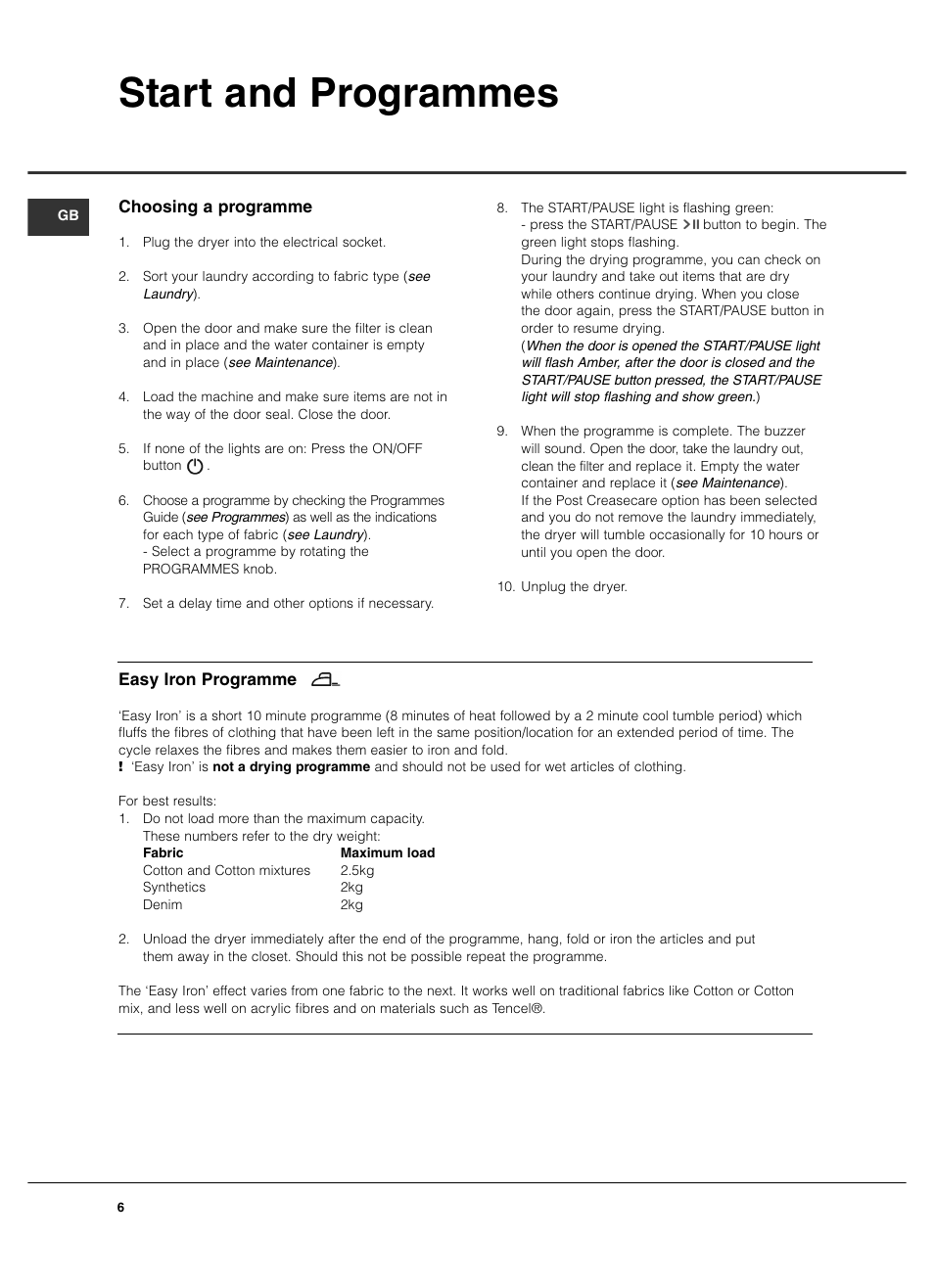 Start and programmes | Hotpoint TCL770 User Manual | Page 6 / 16