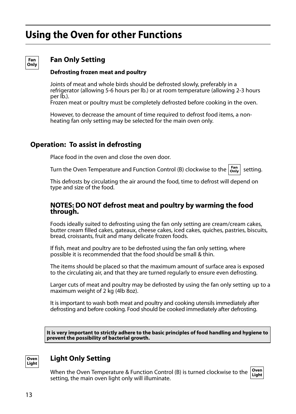 Using the oven for other functions, Fan only setting, Operation: to assist in defrosting | Light only setting | Hotpoint S220E User Manual | Page 14 / 28