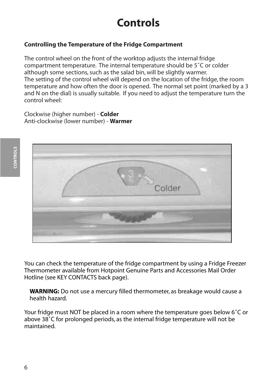 Controls | Hotpoint RLA52 User Manual | Page 6 / 20