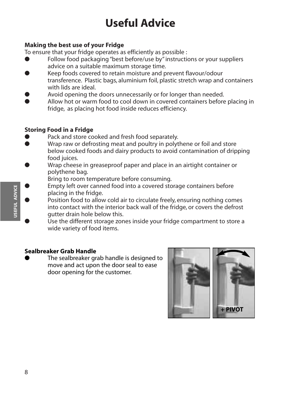 Useful advice | Hotpoint RLA52 User Manual | Page 8 / 20