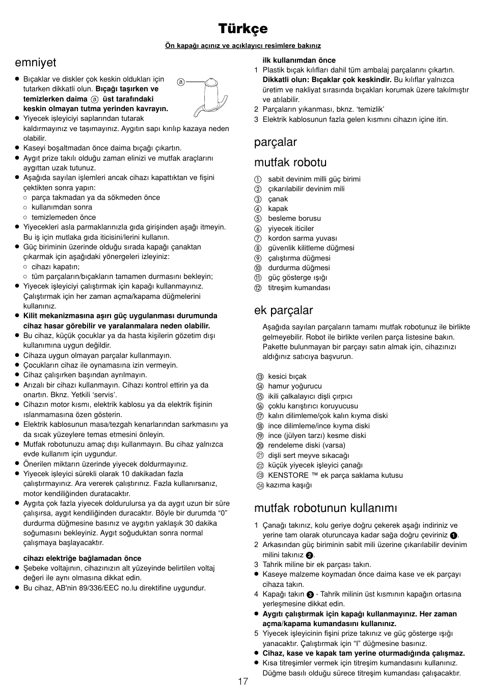 Türkçe, Emniyet, Parçalar mutfak robotu | Ek parçalar, Mutfak robotunun kullan›m | Kenwood FP940 User Manual | Page 19 / 54