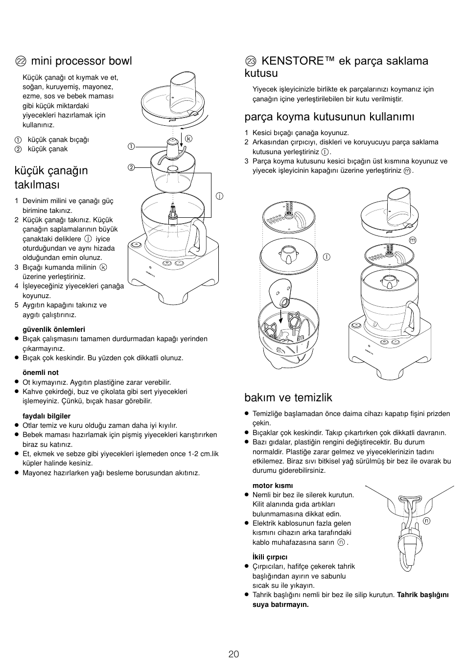 Mini processor bowl, Küçük çana¤ın takılması, Kenstore™ ek parça saklama kutusu | Parça koyma kutusunun kullanımı, Bak›m ve temizlik | Kenwood FP940 User Manual | Page 22 / 54