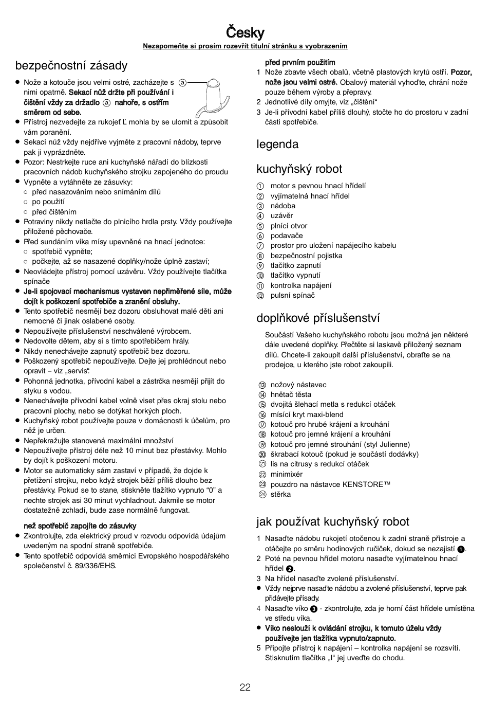 Čče es sk ky y, Bezpečnostní zásady, Legenda kuchyňský robot | Doplňkové příslušenství, Jak používat kuchyňský robot | Kenwood FP940 User Manual | Page 24 / 54