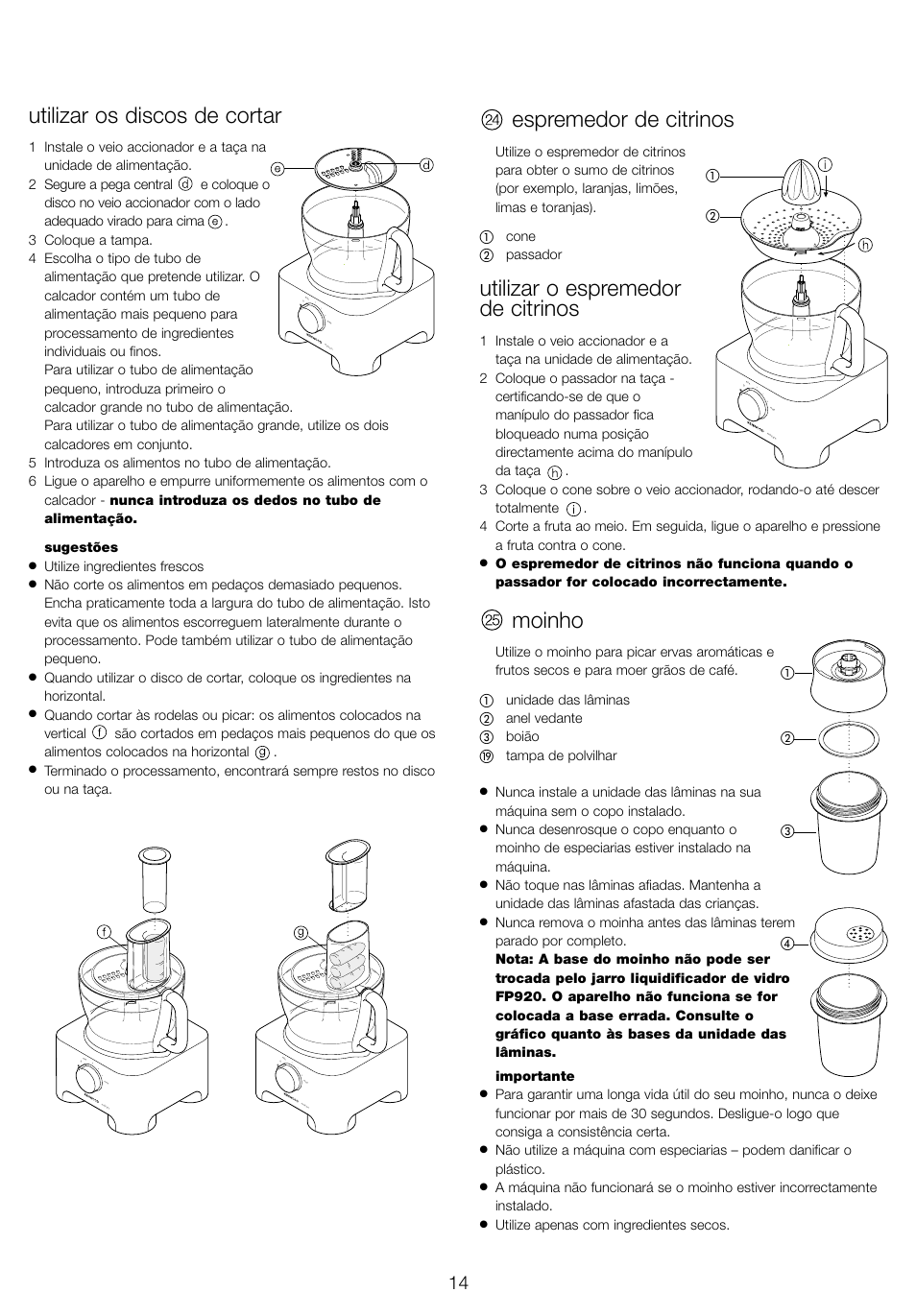 Utilizar os discos de cortar, Espremedor de citrinos, Utilizar o espremedor de citrinos | Moinho, Utilize ingredientes frescos, Utilize apenas com ingredientes secos | Kenwood FP905 User Manual | Page 17 / 84