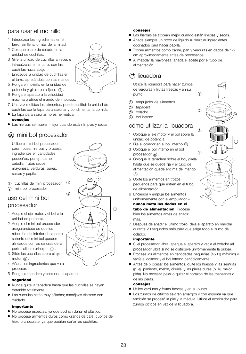 Para usar el molinillo, Mini bol procesador, Uso del mini bol procesador | Licuadora, Cómo utilizar la licuadora | Kenwood FP905 User Manual | Page 26 / 84