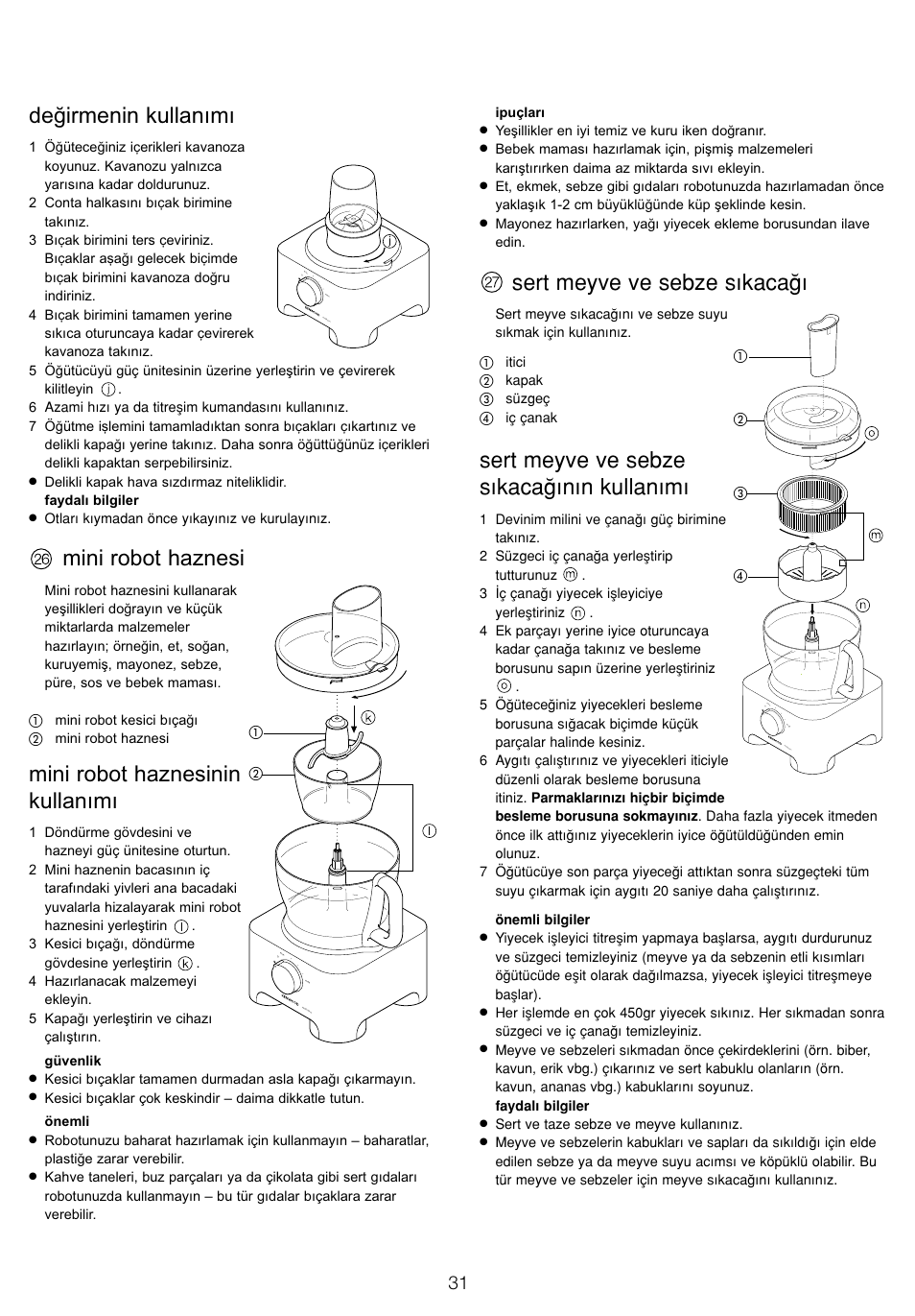 Deòirmenin kullanımı, Mini robot haznesi, Mini robot haznesinin kullanımı | Sert meyve ve sebze sıkaca¤ı, Sert meyve ve sebze sıkaca¤ının kullanımı | Kenwood FP905 User Manual | Page 34 / 84