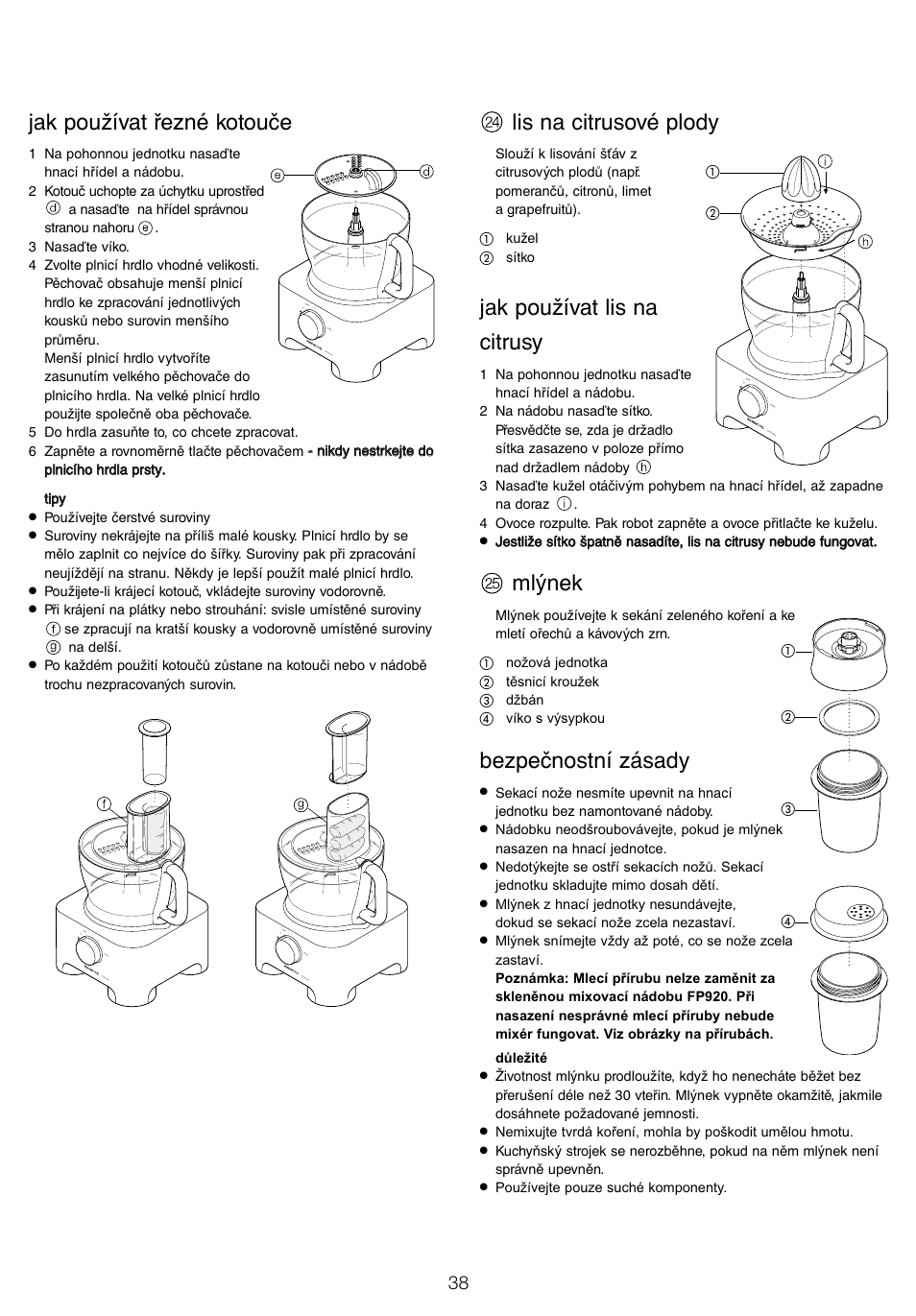 Jak používat řezné kotouče, Lis na citrusové plody, Jak používat lis na citrusy | Mlýnek, Bezpečnostní zásady | Kenwood FP905 User Manual | Page 41 / 84