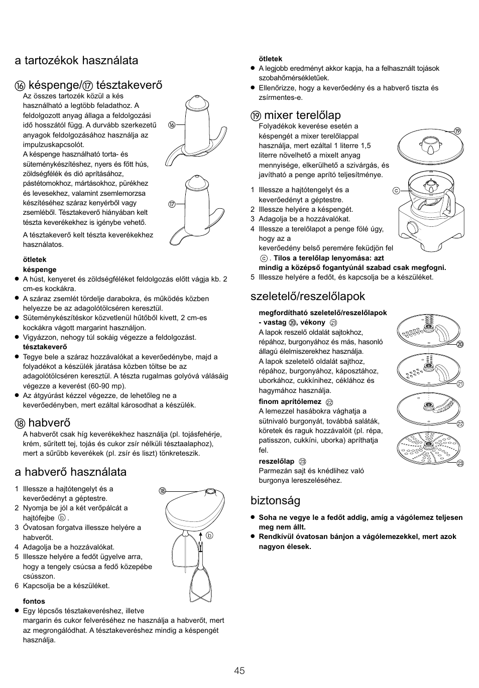 A tartozékok használata, Késpenge, Tésztakeverò | Habverò, A habverò használata, Mixer terelòlap, Szeletelò/reszelòlapok, Biztonság | Kenwood FP905 User Manual | Page 48 / 84