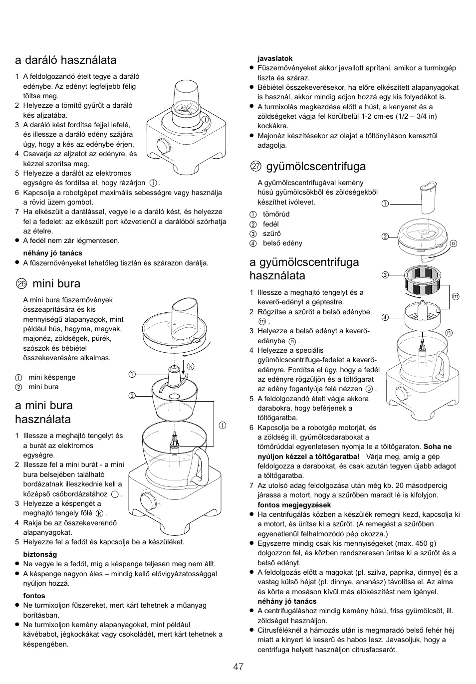 A daráló használata, Mini bura, A mini bura használata | Gyümölcscentrifuga, A gyümölcscentrifuga használata | Kenwood FP905 User Manual | Page 50 / 84