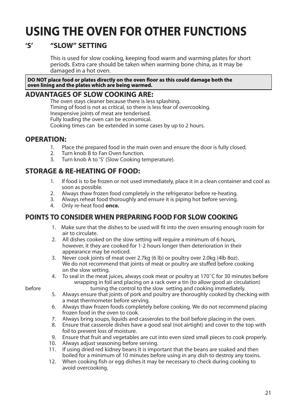 Using the oven for other functions, S’ “slow” setting, Advantages of slow cooking are | Operation, Storage & re-heating of food | Hotpoint BS72 User Manual | Page 21 / 44