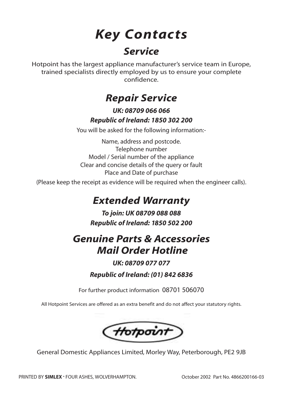 Key contacts, Service, Repair service | Extended warranty, Genuine parts & accessories mail order hotline | Hotpoint BS72 User Manual | Page 44 / 44