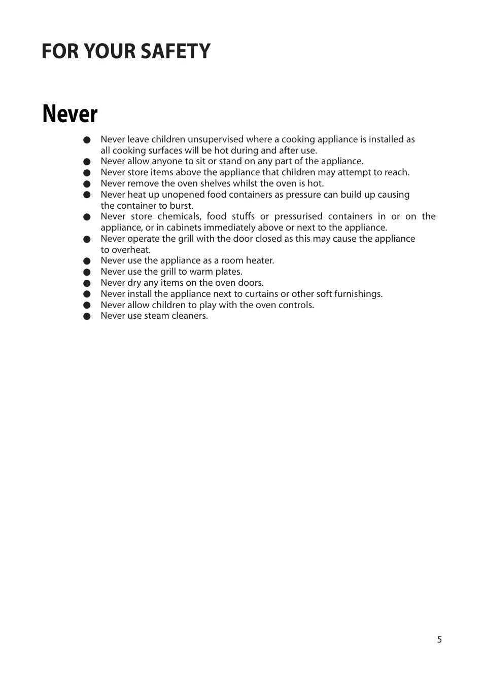 Never, For your safety | Hotpoint BS72 User Manual | Page 5 / 44