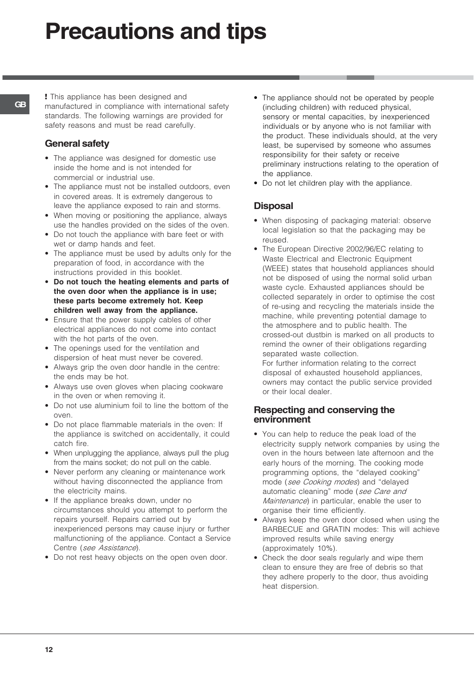 Precautions and tips, General safety, Disposal | Respecting and conserving the environment | Hotpoint SE48101PGX User Manual | Page 12 / 20