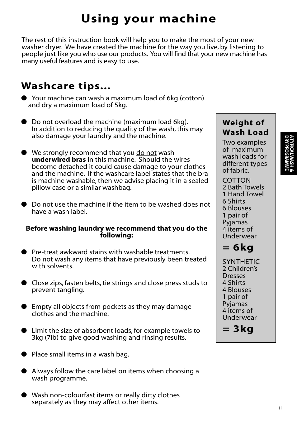 Using your machine, Washcare tips | Hotpoint WD865 User Manual | Page 11 / 31