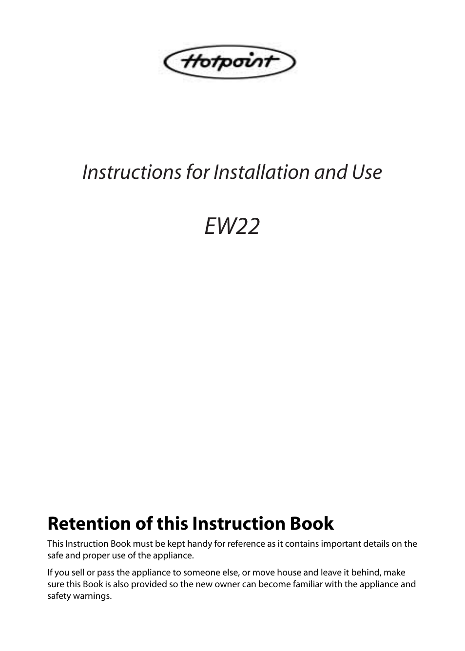 Hotpoint EW22 User Manual | 28 pages