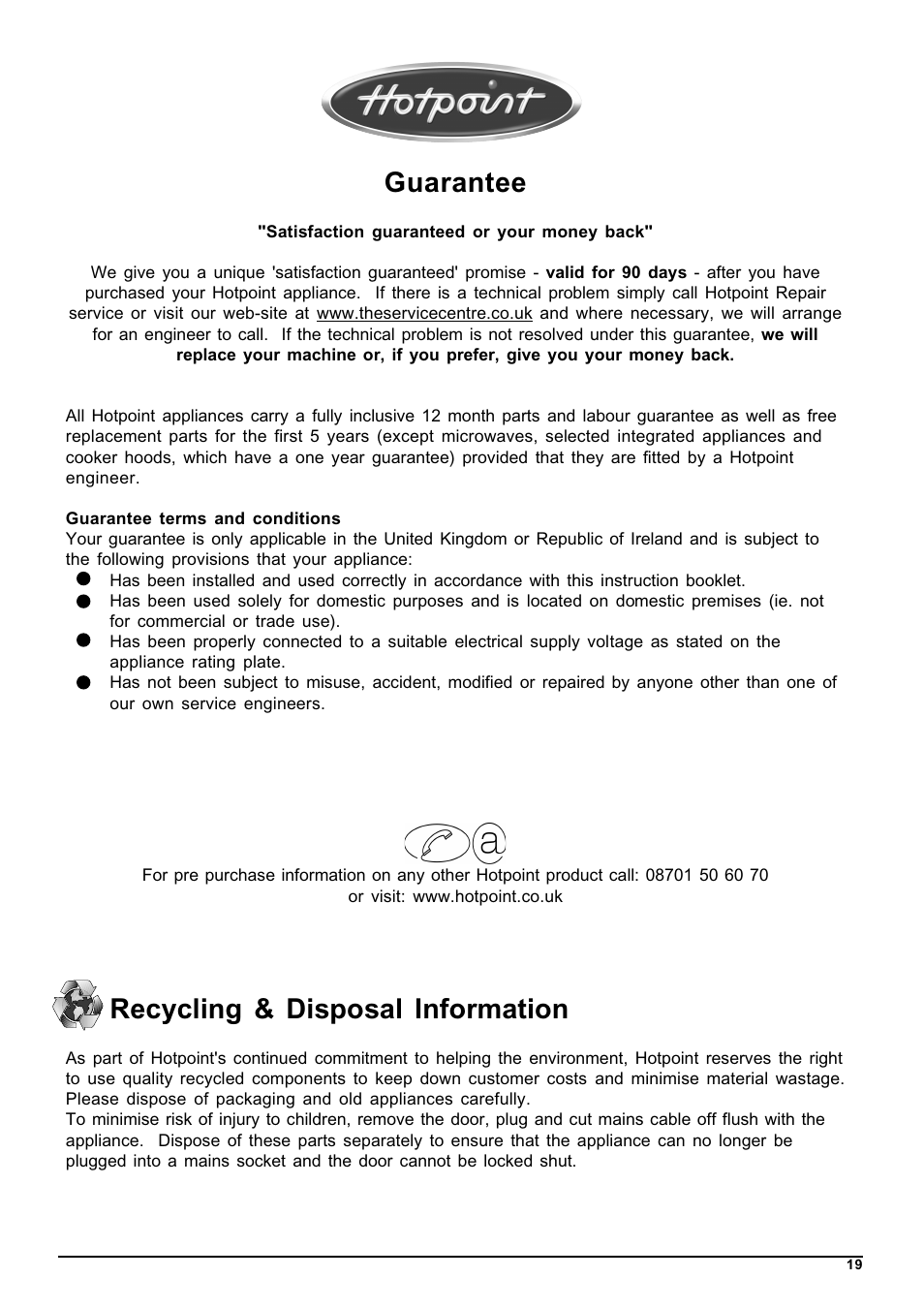 Guarantee, Recycling & disposal information | Hotpoint Instructions User Manual | Page 19 / 20