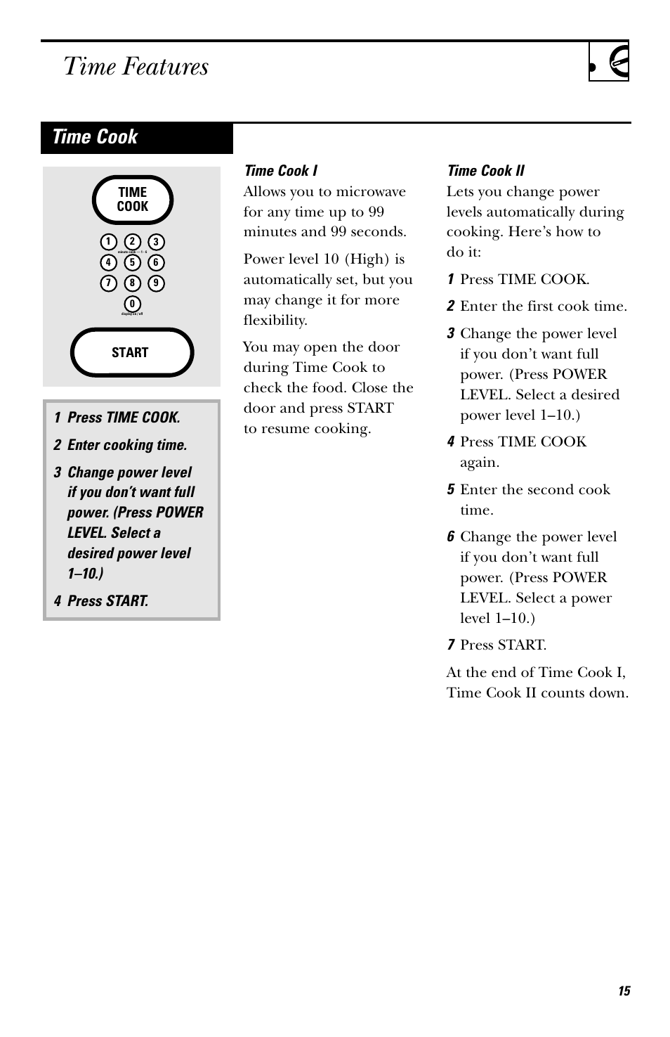 Time cooking, Time features, Time cook | Hotpoint rvm1625 User Manual | Page 15 / 40